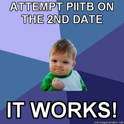 Name:  Success-Kid-ATTEMPT-PIITB-ON-THE-2N.jpg
Views: 889
Size:  30.8 KB