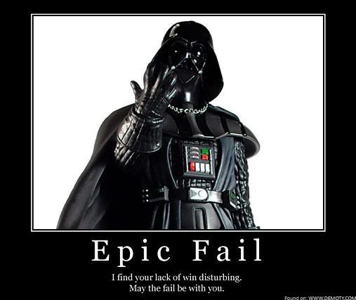 Name:  Darth-Vader-Fail.jpg
Views: 306
Size:  23.1 KB