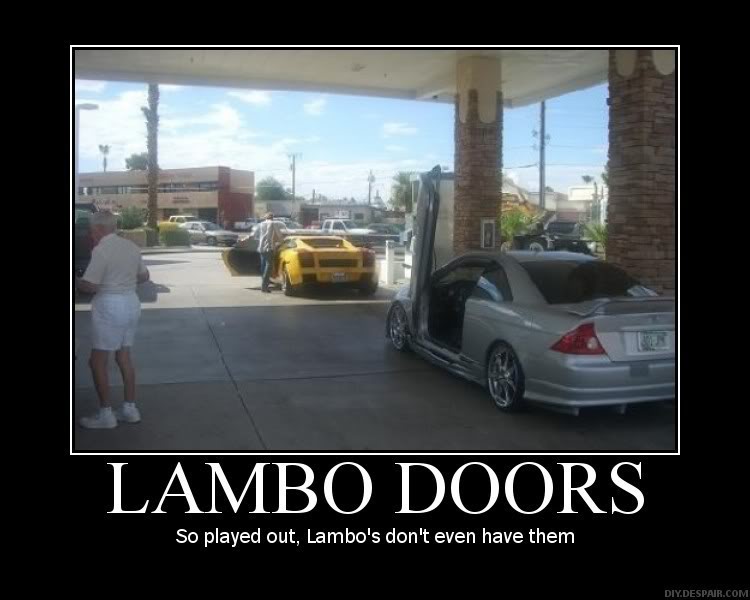 Name:  Lambo-Doors-So-Played-Out.jpg
Views: 387
Size:  51.7 KB
