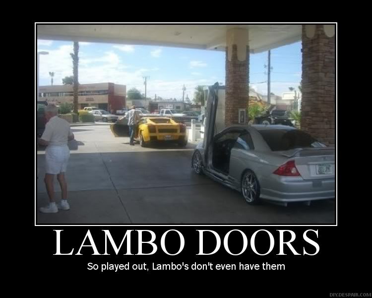 Name: Lambo-Doors-So-Played-Out.jpg
Views: 427
Size: 51.7 KB