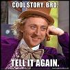 RX8 - Turbo-1424221750_cool_story_bro_tell_it_again_answer_1_xlarge.jpg