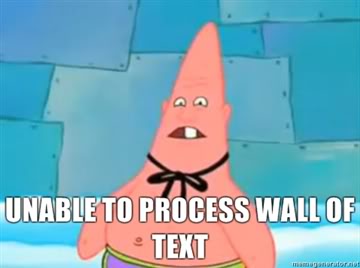 Name:  unable-to-process-wall-of-text.jpg
Views: 59
Size:  14.4 KB