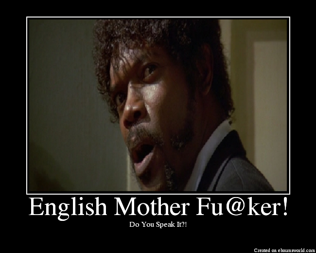 Name:  EnglishMotherFuker.png
Views: 34
Size:  178.0 KB