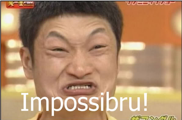 Name:  impossibru.jpg
Views: 34
Size:  33.5 KB