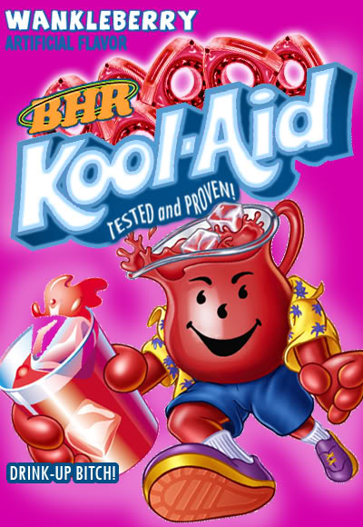 Name:  BHR_KOOL_AID.jpg
Views: 35
Size:  72.8 KB
