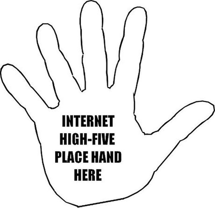 Name:  INTERNETHIGHFIVE.jpg
Views: 33
Size:  29.6 KB