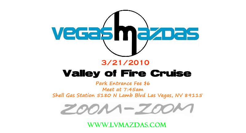 Name:  LVMazdasValleyofFireCruise.jpg
Views: 38
Size:  29.7 KB