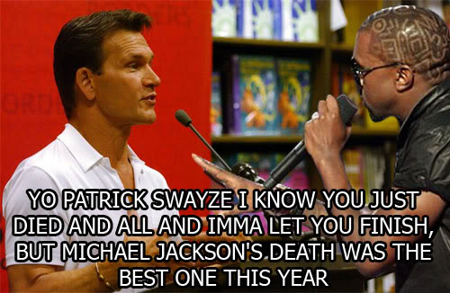 Name:  kanye-swayze.jpg
Views: 30
Size:  49.9 KB