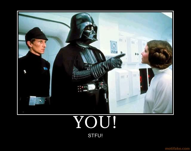 Name:  you-stfu.jpg
Views: 28
Size:  33.7 KB